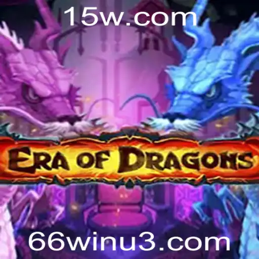 EraOfDragons: Descubra o Fascinante Mundo do Jogo Inspirado por 66win